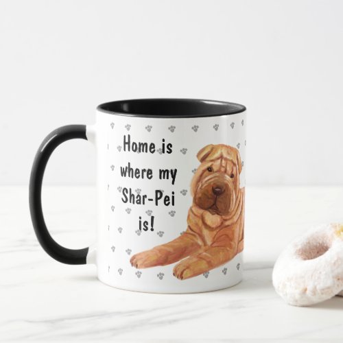Home Is Where My Shar_Pei Is _ Custom Dog Mom Dad Mug