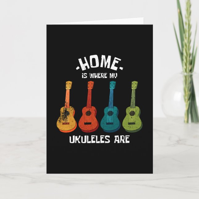 Home is where My Ukuleles Are Card (Front)