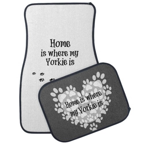 Home is where my Yorkie is Quote Car Mat