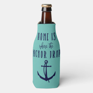 Home is where the Anchor Drops Bottle Huggie Bottle Cooler