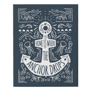 Home Is Where The Anchor Drops Faux Canvas Print