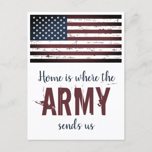 Home Is Where The Army Sends Us Military Moving  Announcement Postcard