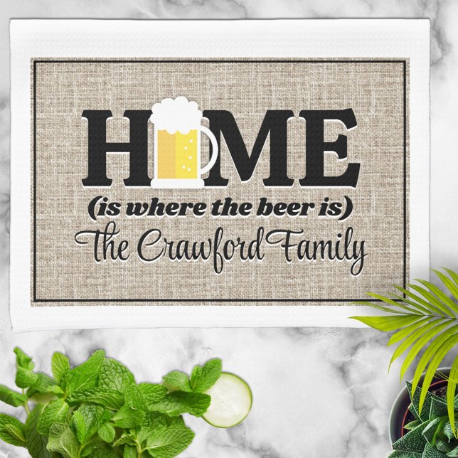 Home Is Where the Beer Is Personalized Kitchen Towel (Creator Uploaded)