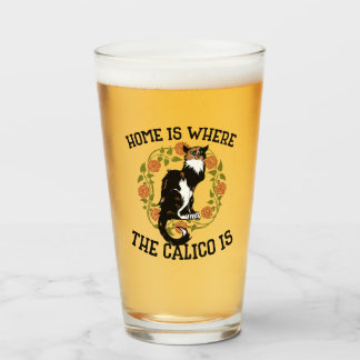 Home is where the Calico is "Calico Cat" humor Glass
