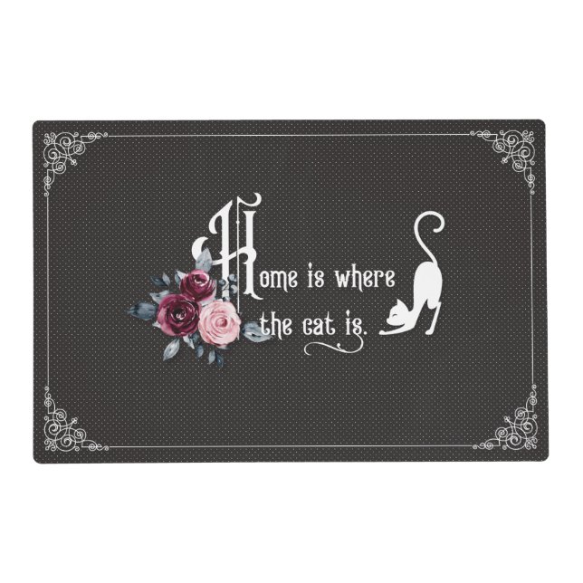 "Home is where the cat is" Laminated Placemat (Front)