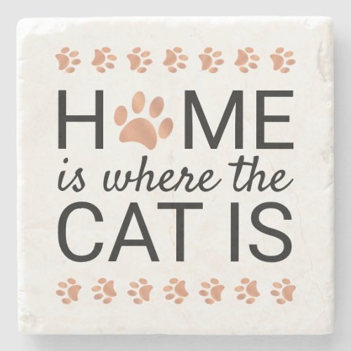 Home Is Where The Cat Is Rose Gold Foil Paw Prints Stone Coaster