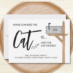 Home is Where The Cat Is We've Moved Cat Moving Announcement