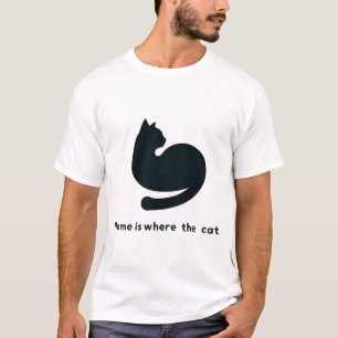 Home Is Where the Cat T-Shirt