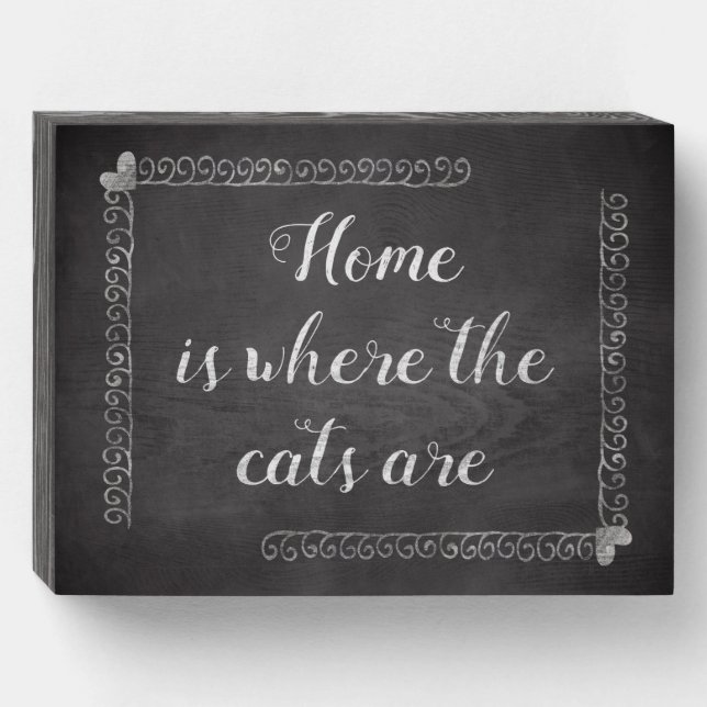 Home is Where the Cats Are Wooden Box Sign (Front Horizontal)