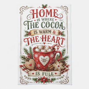 Home is Where The Cocoa is Kitchen Towel