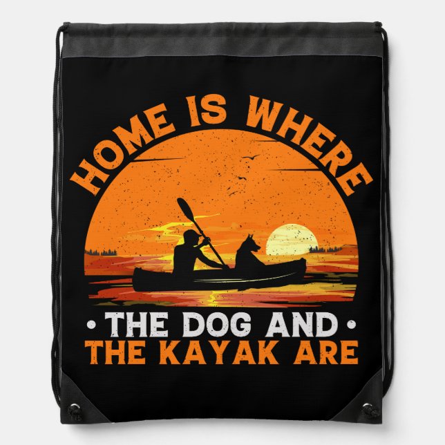 Home is Where the Dog and Kayak Are Drawstring Bag (Front)
