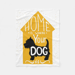 Home Is Where The Dog Is Fleece Blanket
