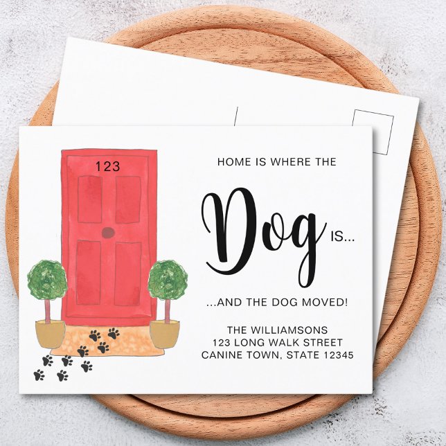 Home Is Where The Dog Is Moving Announcement Postcard (Creator Uploaded)