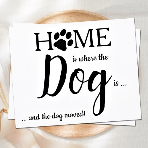 Home is Where The Dog Is Weve Moved Budget Card