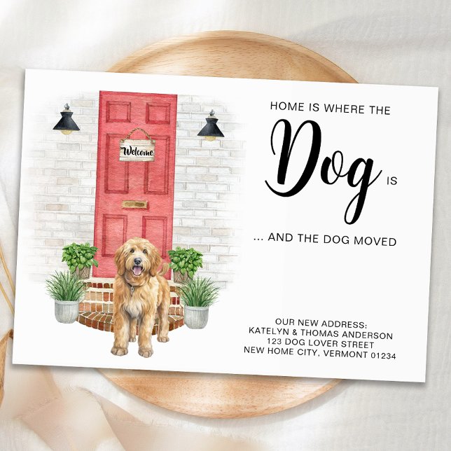 Home Is Where The Dog Is We've Moved Dog Moving Announcement (Creator Uploaded)