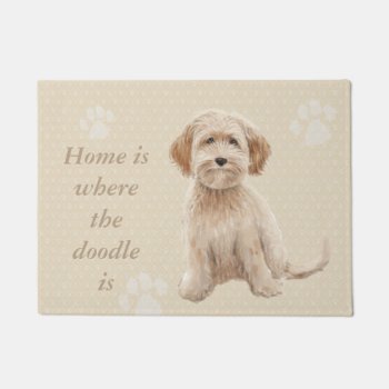 Home Is Where The Doodle Is Doormat by LabradoodleLove at Zazzle