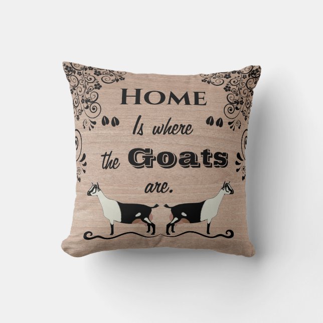 Home is where the Goats are - Alpine Dairy Goat Throw Pillow (Front)