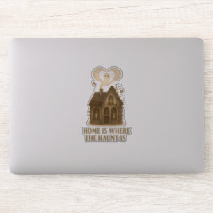 Home Is Where The Haunt Is Cozy Ghost House Sticker