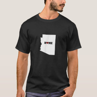 Home is where the heart is Arizona love T-Shirt
