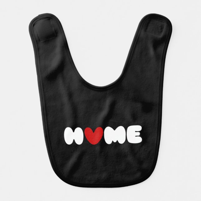 Home Is Where The Heart Is Baby Bib (Front)
