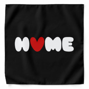 Home Is Where The Heart Is Bandana