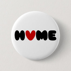 Home Is Where The Heart Is Button