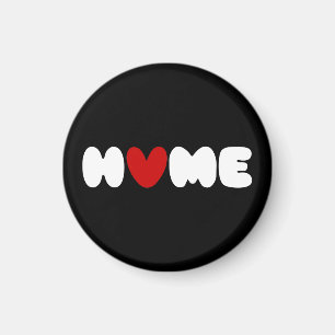 Home Is Where The Heart Is Magnet