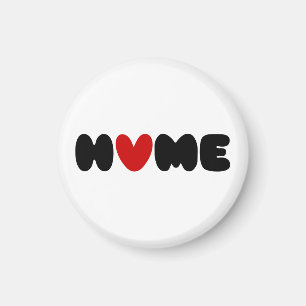 Home Is Where The Heart Is Magnet