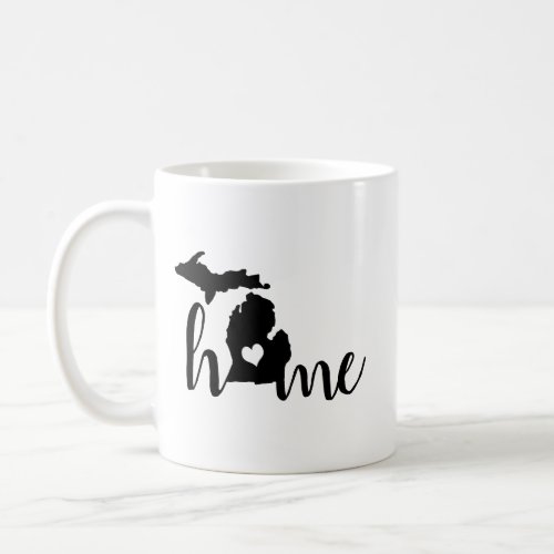 Home Is Where The Heart Is Michigan Silhouette Coffee Mug