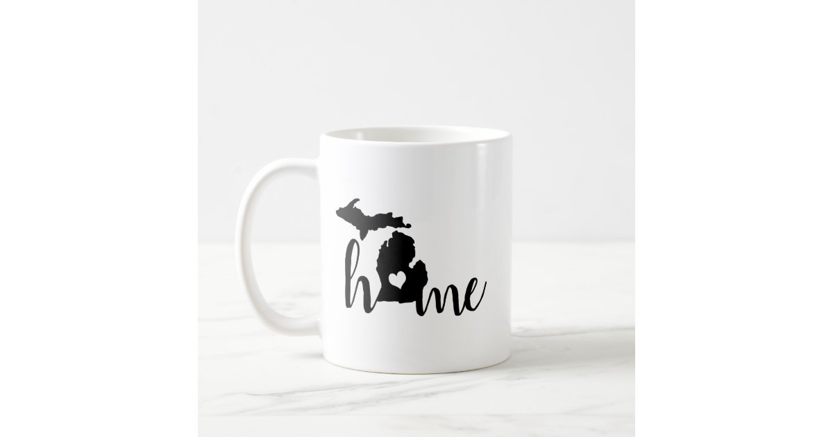 Michigan Home Is Where The Heart Is Coffee Mug Or Coffee Cup /> Michigan Gift Mug