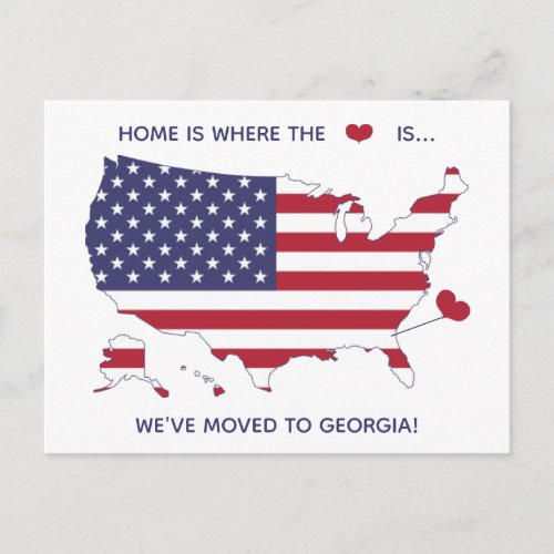 Home is where the heart is _ Moved to Georgia Postcard
