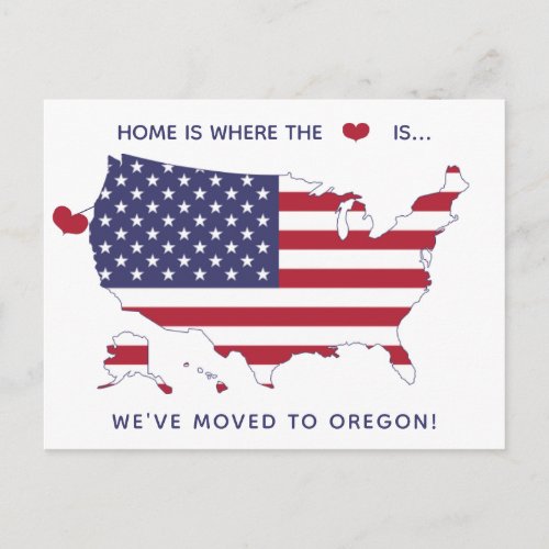 Home is where the heart is _ Moved to Oregon Postcard