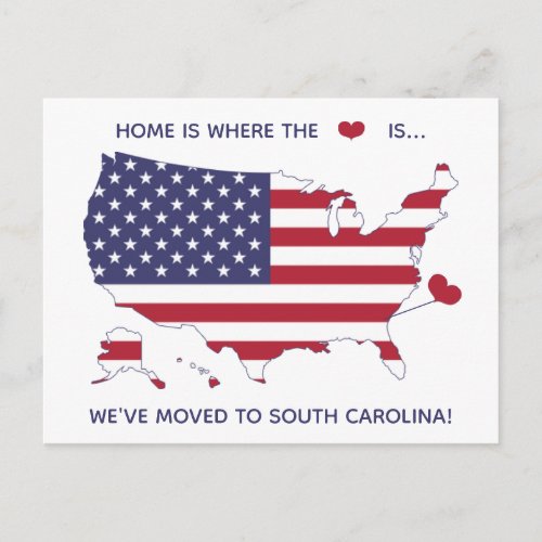 Home is where the heart is _ Moved to S Carolina Postcard