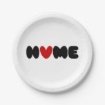 Home Is Where The Heart Is Paper Plates