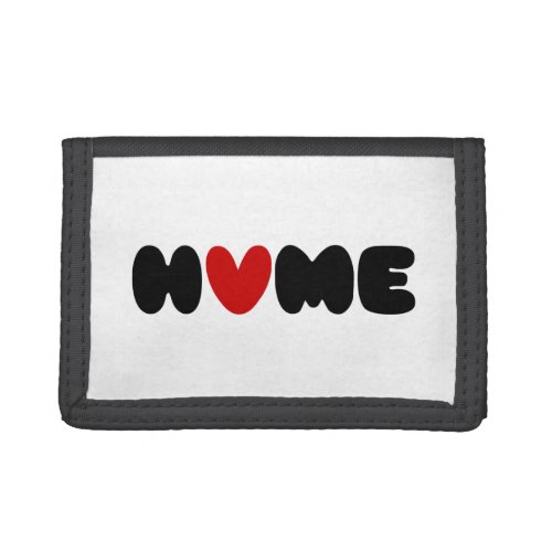 Home Is Where The Heart Is Trifold Wallet