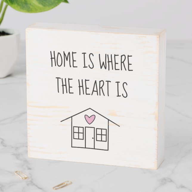 Home Is Where the Heart Is Wooden Box Sign (In Situ Horizontal)