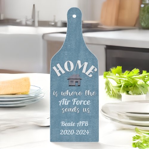 Home Is Where The Military Sends Us Customized Cutting Board