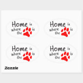 Home is where the paw print is oval sticker (Sheet)