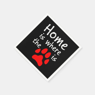 Home is where the paw print is Paper Napkins