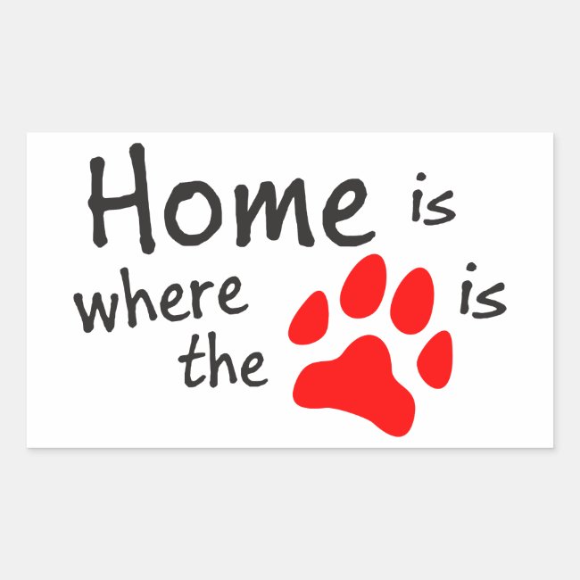 Home is where the paw print is