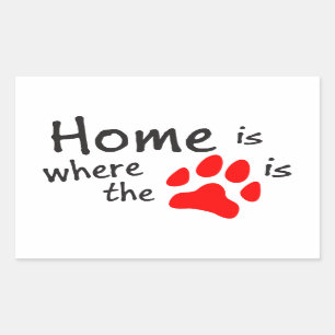 Home is where the paw print is rectangular sticker