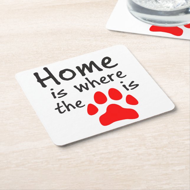 Home is where the paw print is square paper coaster (Angled)