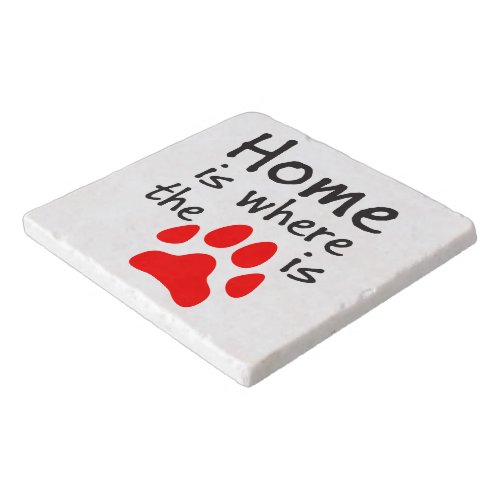 Home is where the paw print is trivet