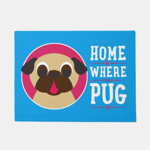 Home Is Where The Pug Is Fawn Pug Doormat