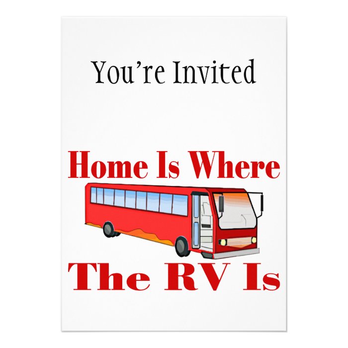 Home Is Where The RV Is Custom Invitation