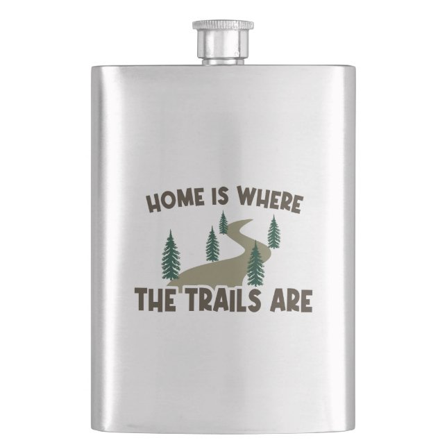 Home Is Where The Trails Are Hiking Flask (Front)