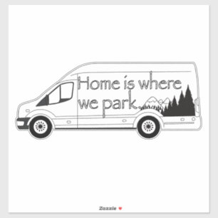 Home Is Where We Park Camper Van Sticker