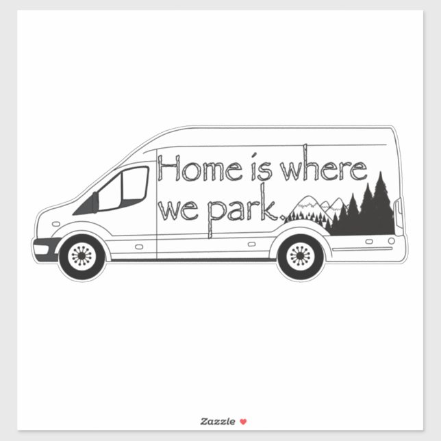 Home Is Where We Park Camper Van Sticker (Sheet)