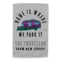 Home is where we park it Personalized Campsite 