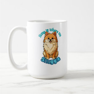 Home Is Where We Snuggle - Cute Pomeranian Fluffy Coffee Mug